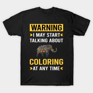 Warning Coloring T-Shirt